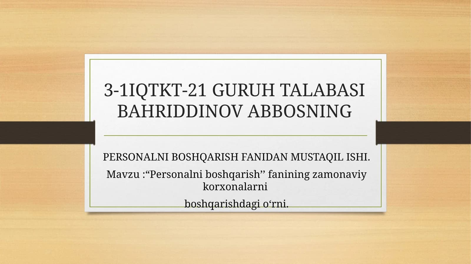 Personalni boshqarish fanining zamonaviy korxonalarni boshqarishdagio'rni