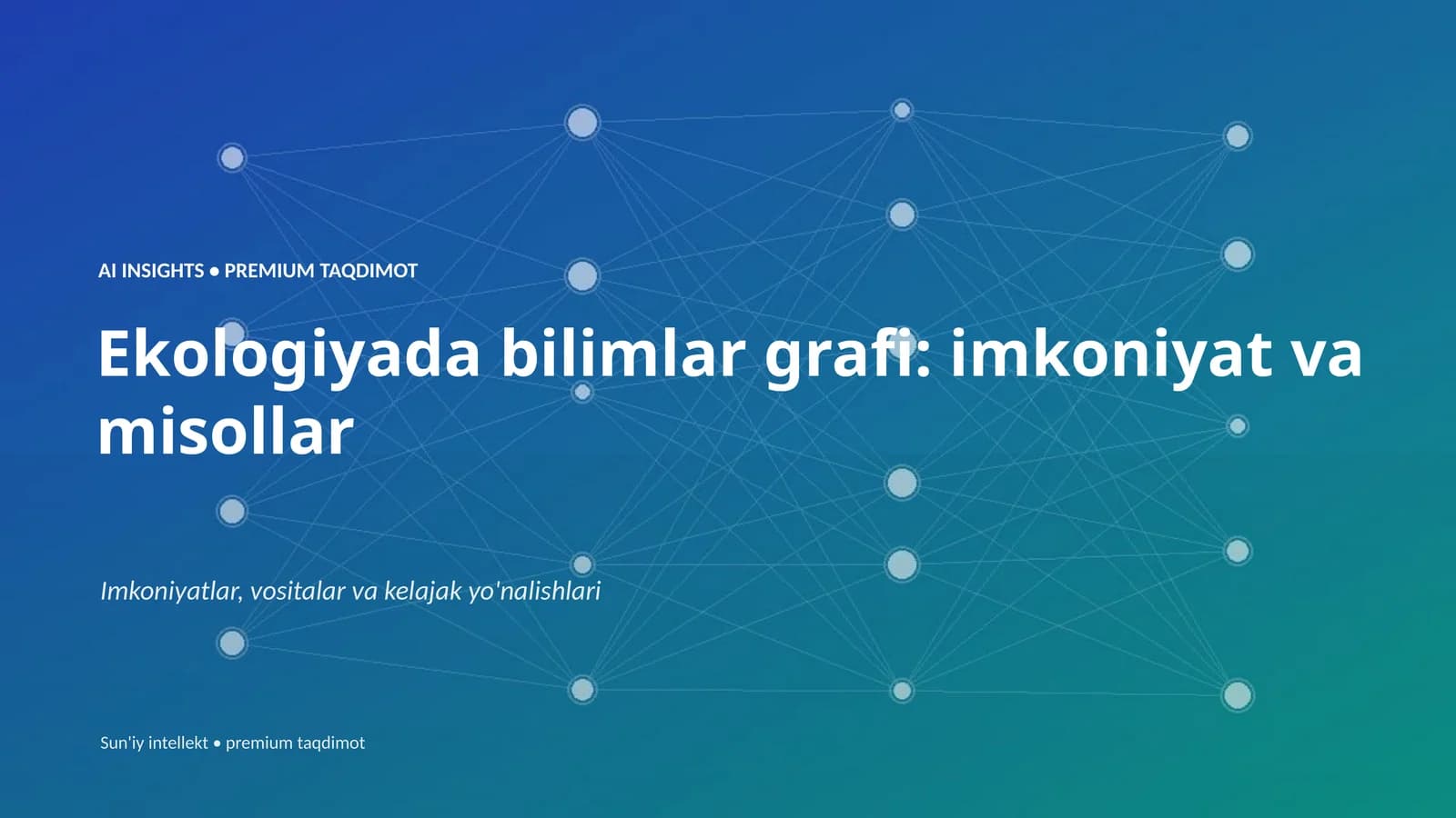 Ekologiyada bilimlar grafi: imkoniyat va misollar