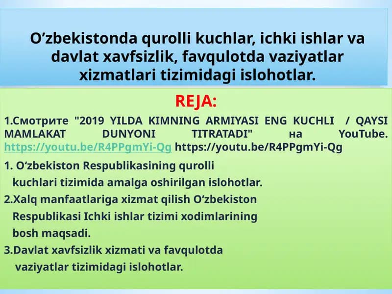 O’zbekistonda qurolli kuchlar, ichki ishlar va davlat xavfsizlik, favqulotda vaziyatlar xizmatlari tizimidagi islohotlar