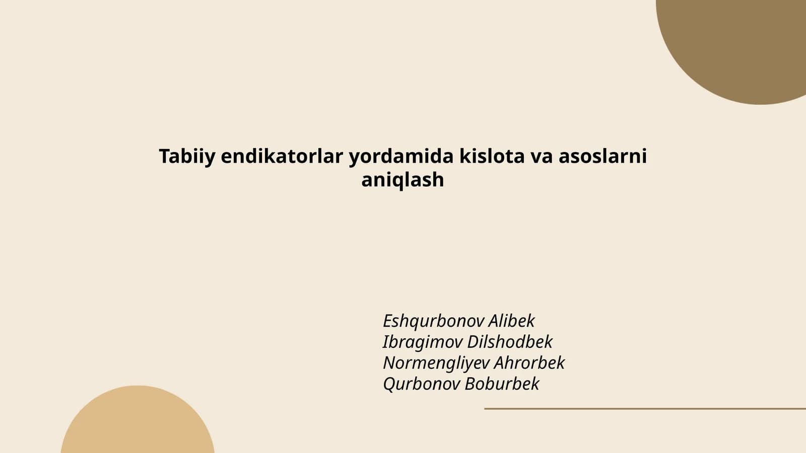 Tabiiy endikatorlar yordamida kislota va asoslarni aniqlash