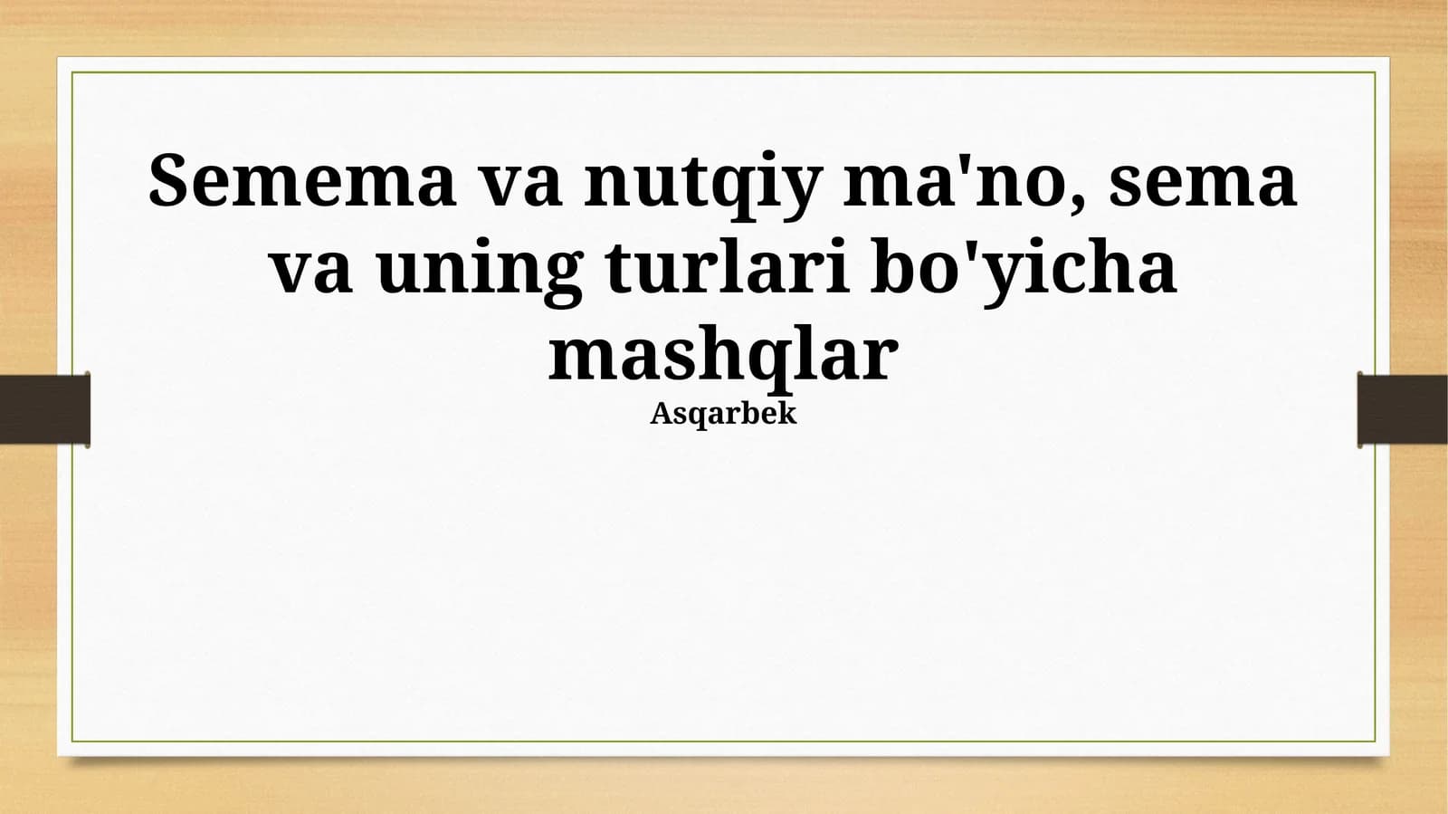 Semema va Nutqiy Ma'no, Sema va Uning Turlari Bo'yicha Mashqlar