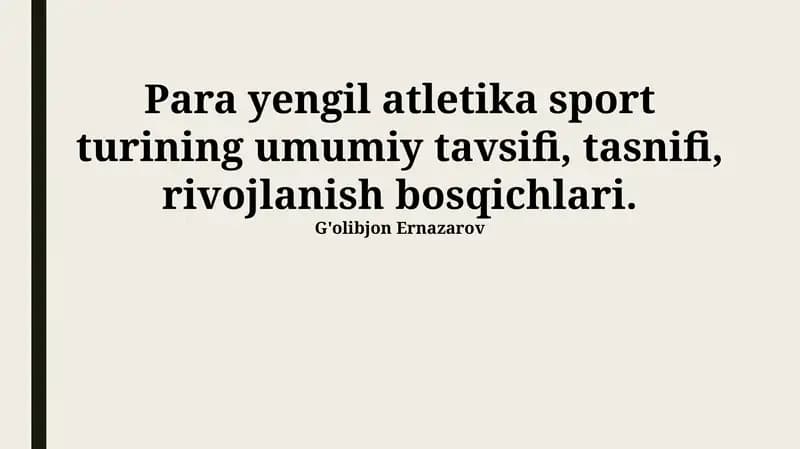 Para yengil atletika sport turining umumiy tavsifi, tasnifi, rivojlanish bosqichlari