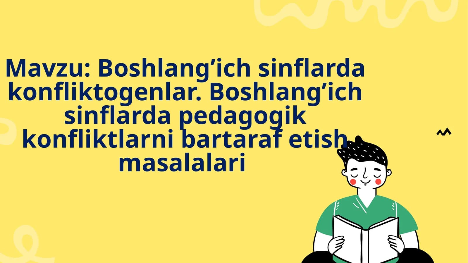 Boshlang’ich sinflarda konfliktogenlar. Boshlang’ich sinflarda pedagogik konfliktlarni bartaraf etish masalalari