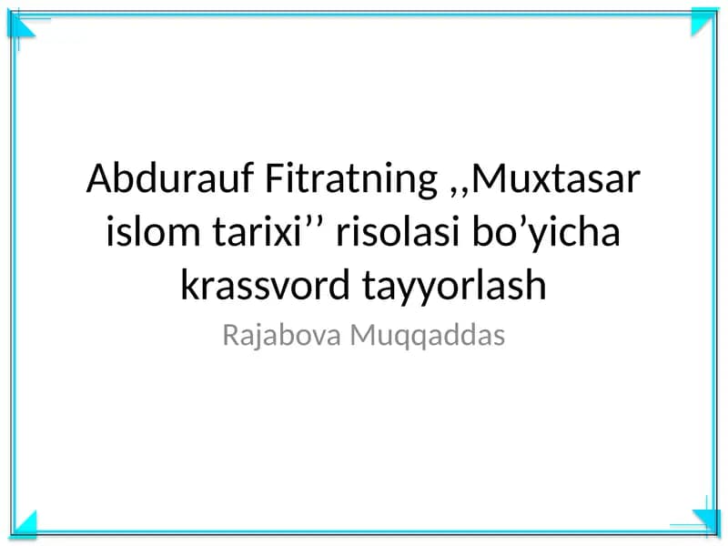 Muxtasar Islom Tarixi risolasi bo'yicha krassvord tayyorlash