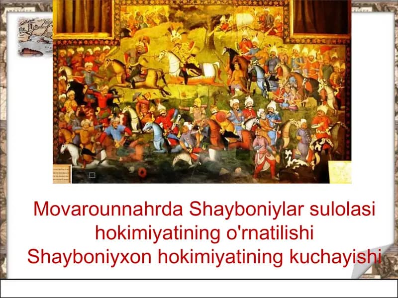 Movarounnahrda Shayboniylar sulolasi hokimiyatining o'rnatilishi