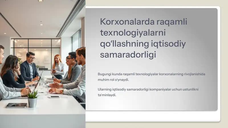 Korxonalarda raqamli texnologiyalarni qoʻllashning iqtisodiy samaradorligi