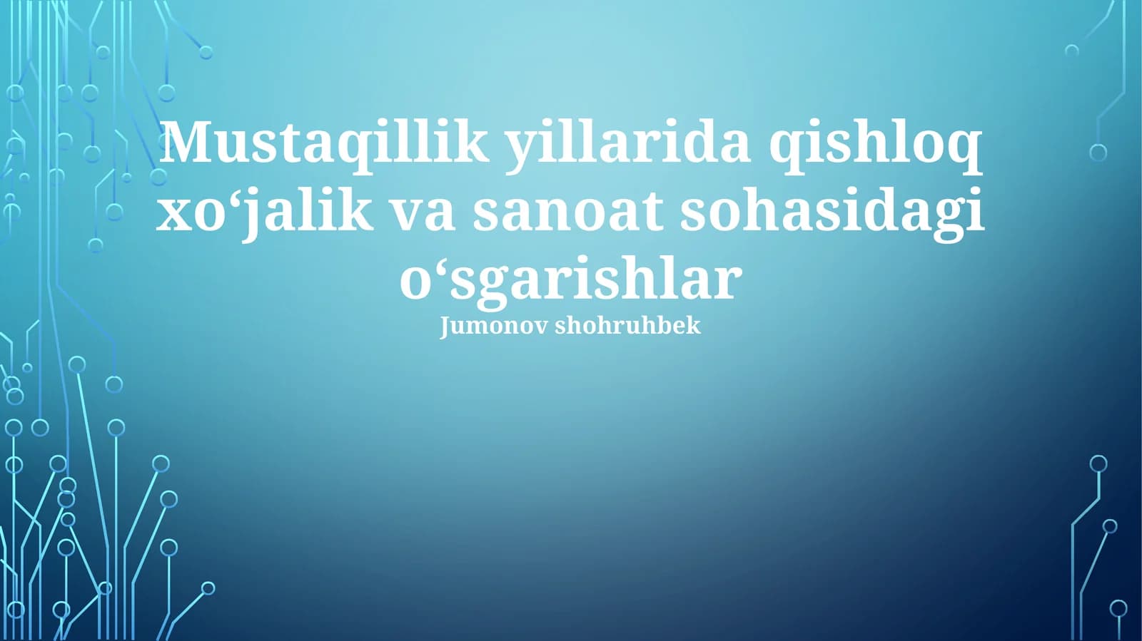 Mustaqillik Yillarida Qishloq va Sanoatning Integratsiyasi
