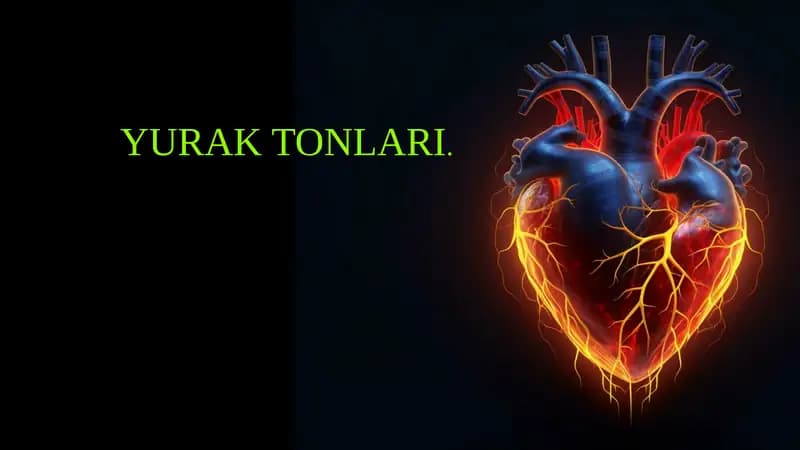 YURAK TONLARI