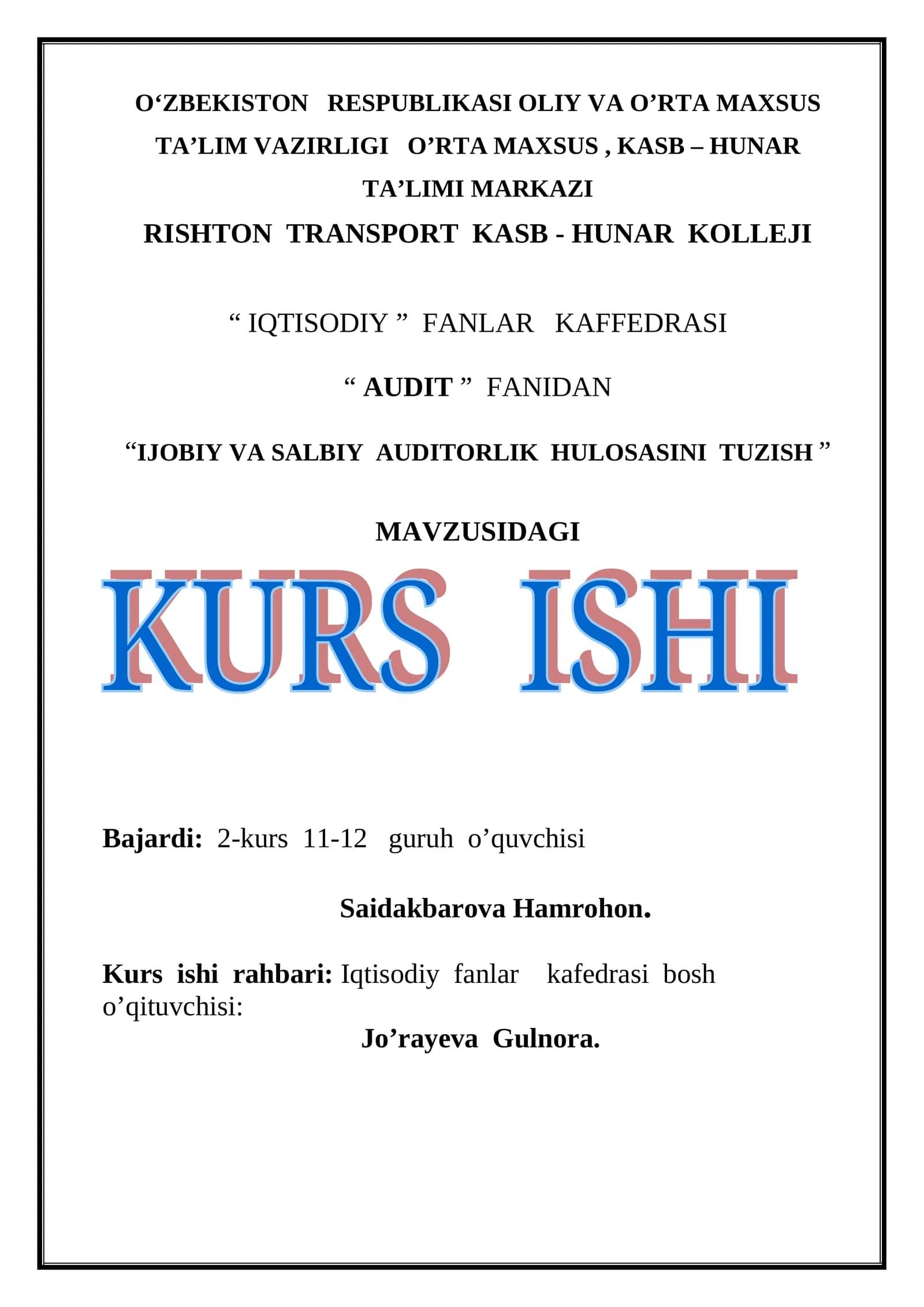 Ijobiy va Salbiy Auditorlik Hulosasini Tuzish