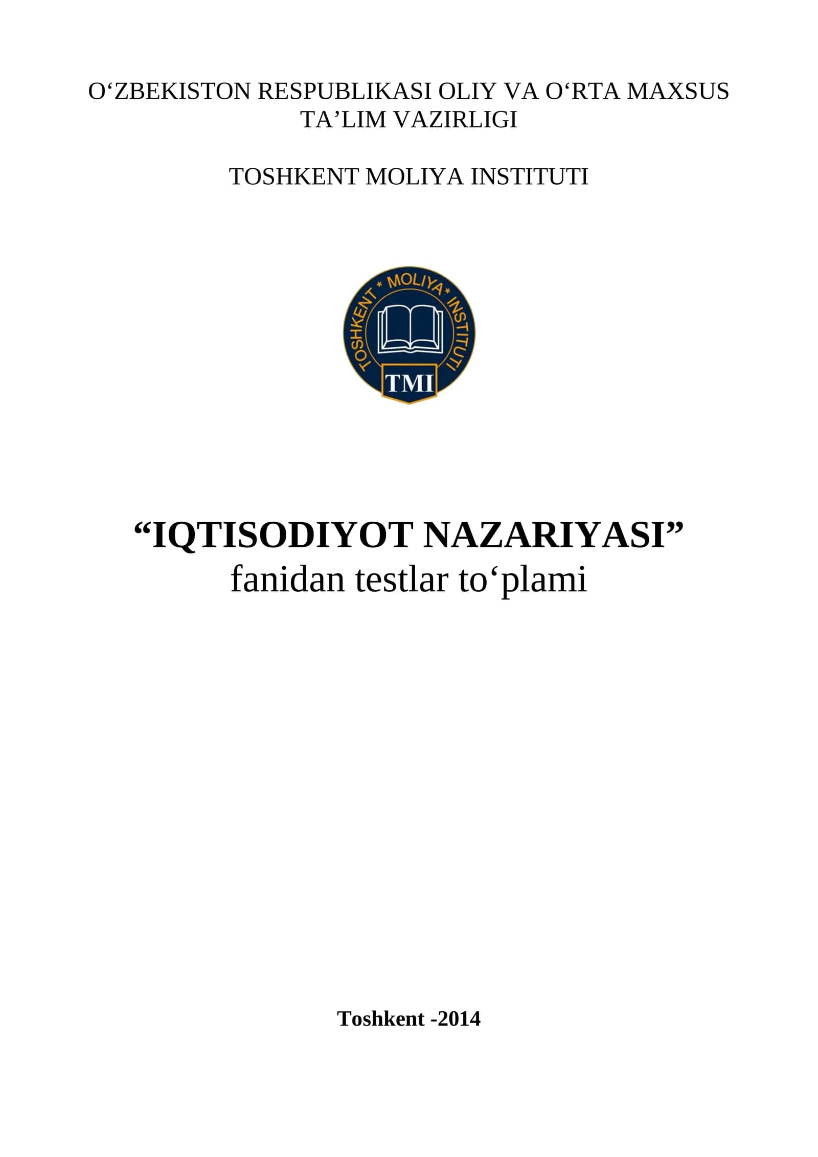 “IQTISODIYOT NAZARIYASI” fanidan testlar to‘plami