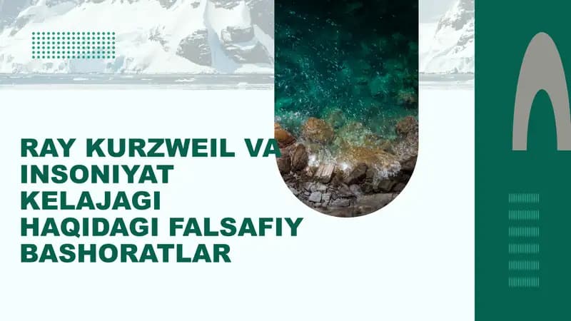 RAY KURZWEIL VA INSONIYAT KELAJAGI HAQIDAGI FALSAFIY BASHORATLAR
