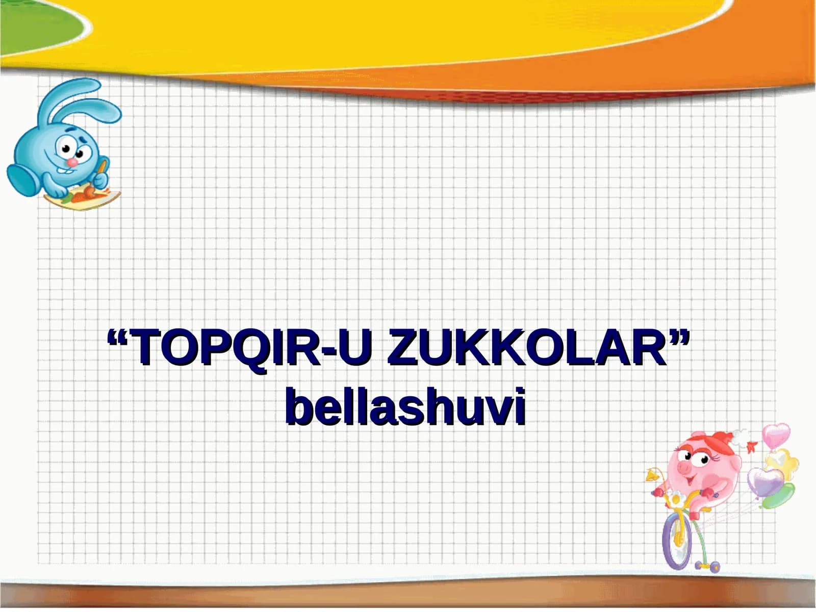 “TOPQIR-U ZUKKOLAR” bellashuvi