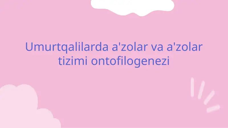 Umurtqalilarda a'zolar va a'zolar tizimi ontofilogenezi