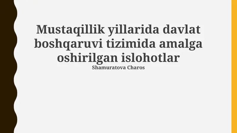 Mustaqillik yillarida davlat boshqaruvi islohotlari