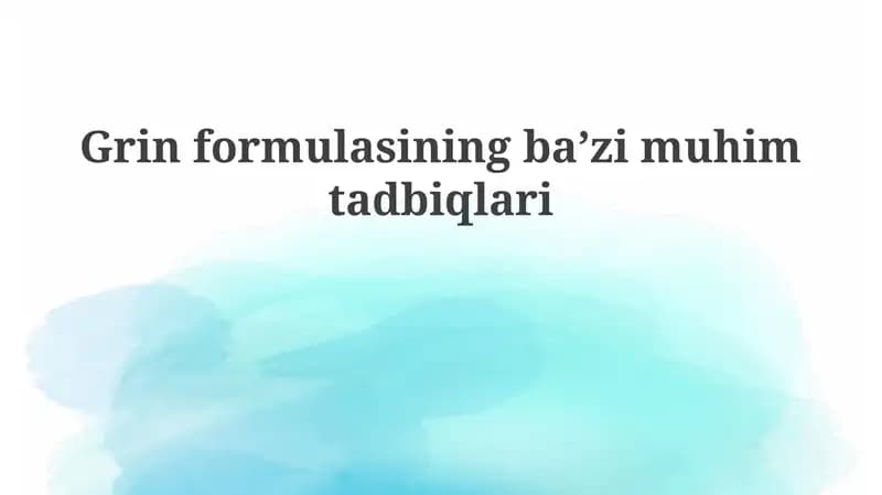Grin formulasining bazi muhim tadbiqlari