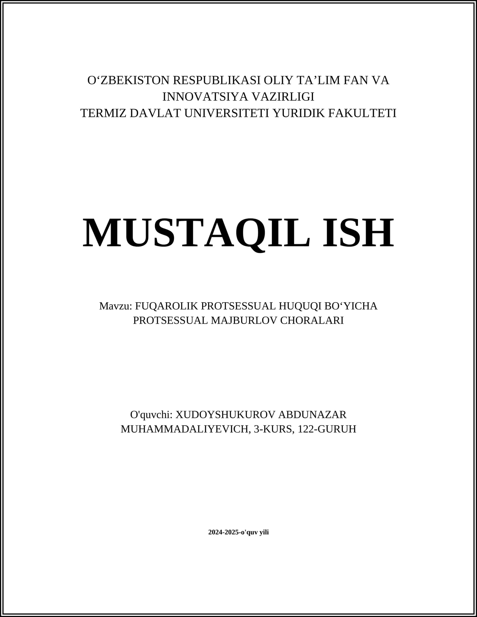 FUQAROLIK PROTSESSUAL HUQUQI BOʻYICHA PROTSESSUAL MAJBURLOV CHORALARI