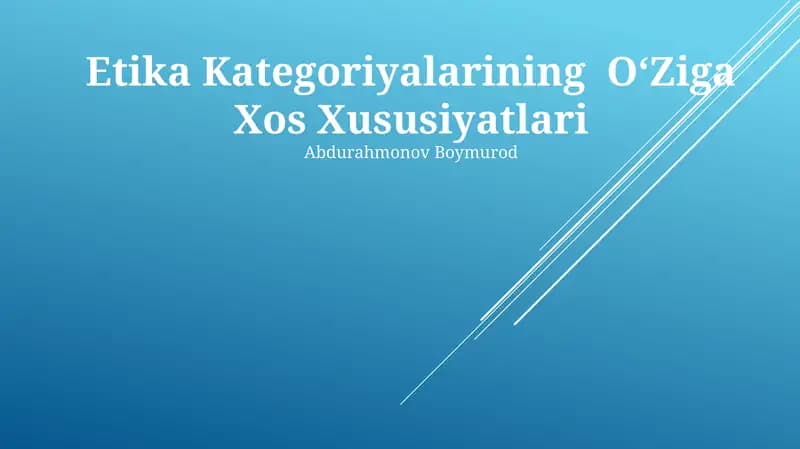 Etika Kategoriyalarining O'Ziga Xos Xususiyatlari