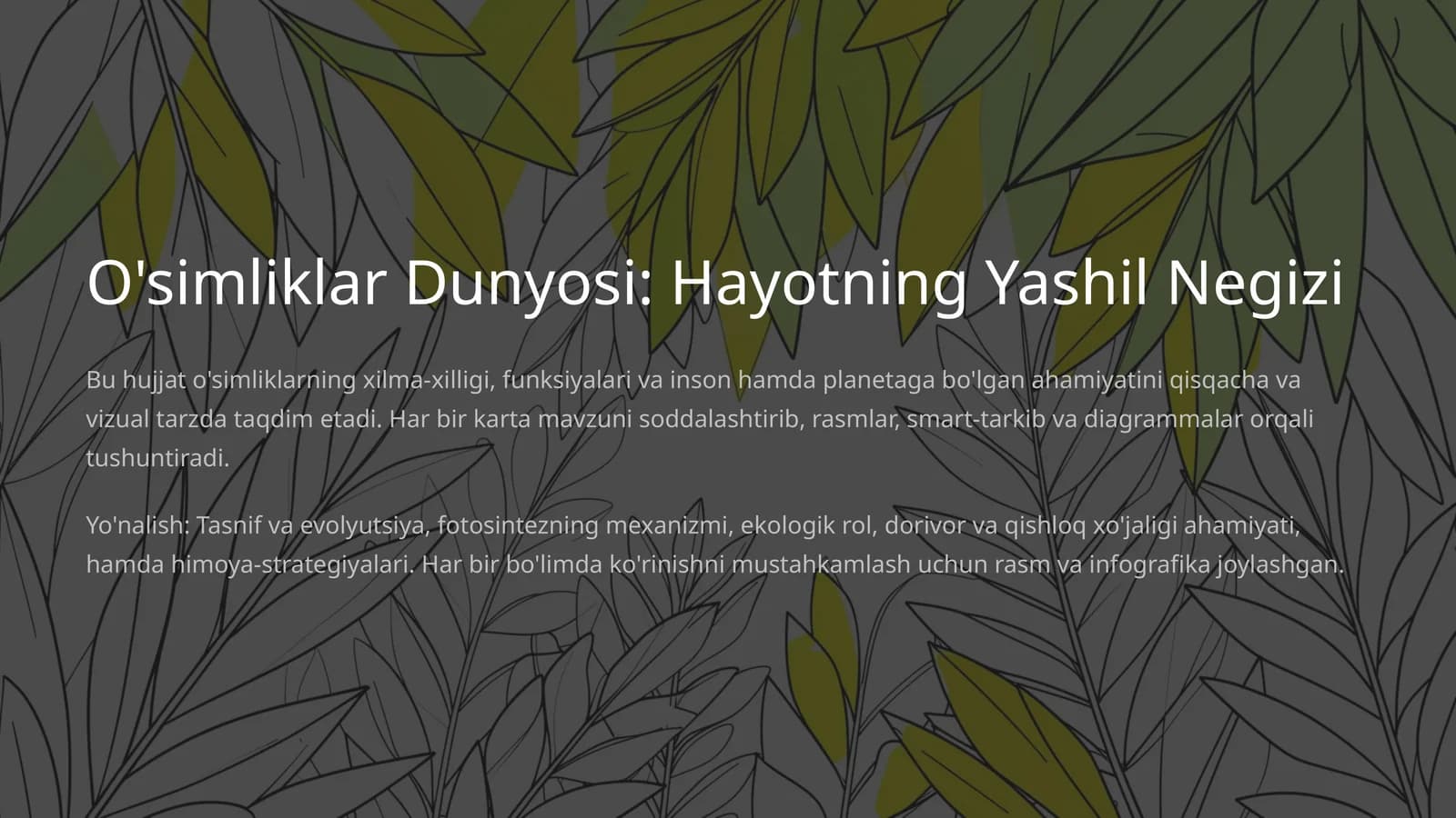 O'simliklar Dunyosi: Hayotning Yashil Negizi