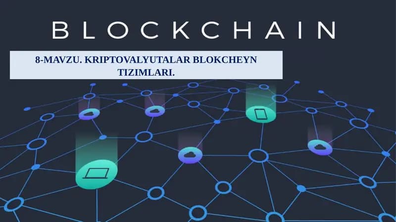 KRIPTOVALYUTALAR BLOKCHEYN TIZIMLARI