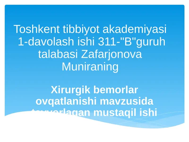 Xirurgik bemorlar ovqatlanishi uchun mustaqil ish