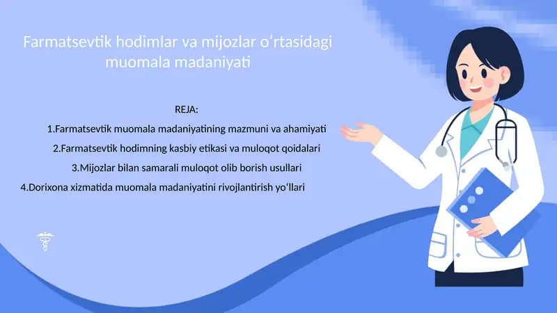 Farmatsevtik Hodimlar va Mijozlar O‘rtasidagi Muomala Madaniyati