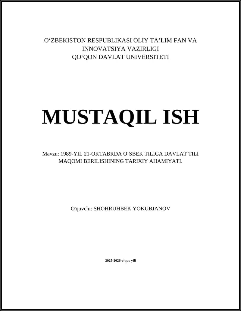 1989-YIL 21-OKTABRDA OʻSBEK TILIGA DAVLAT TILI MAQOMI BERILISHINING TARIXIY AHAMIYATI