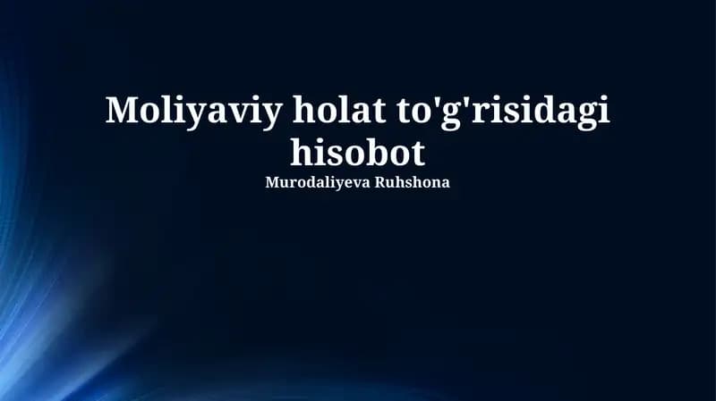 Moliyaviy holat to'g'risidagi hisobot
