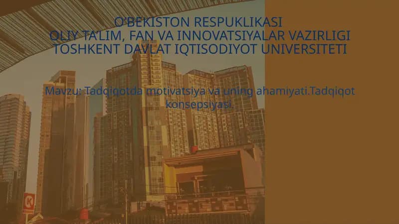 Tadqiqotda motivatsiya va uning ahamiyati