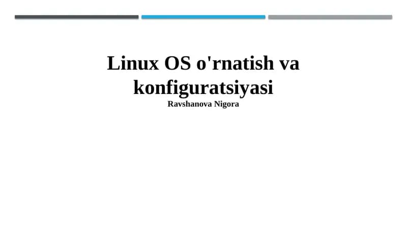Linux OS o'rnatish va konfiguratsiyasi