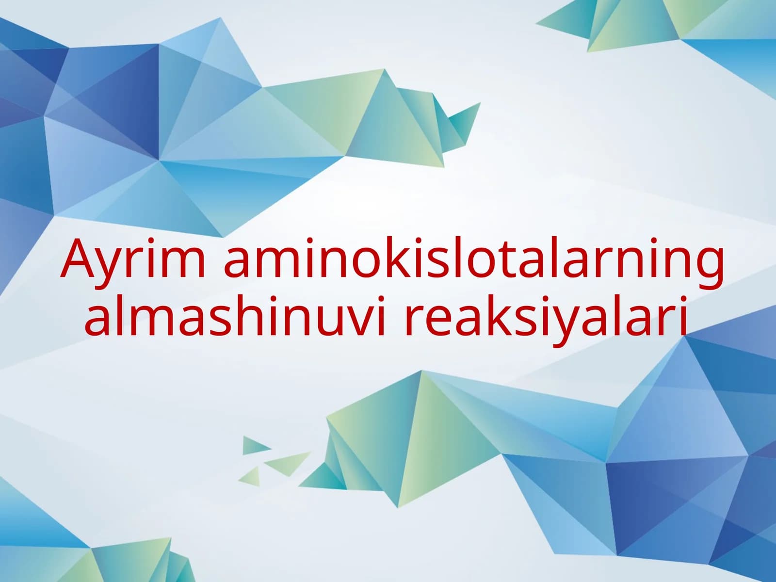 Aminokislotalarning almashinuvi reaksiyalari