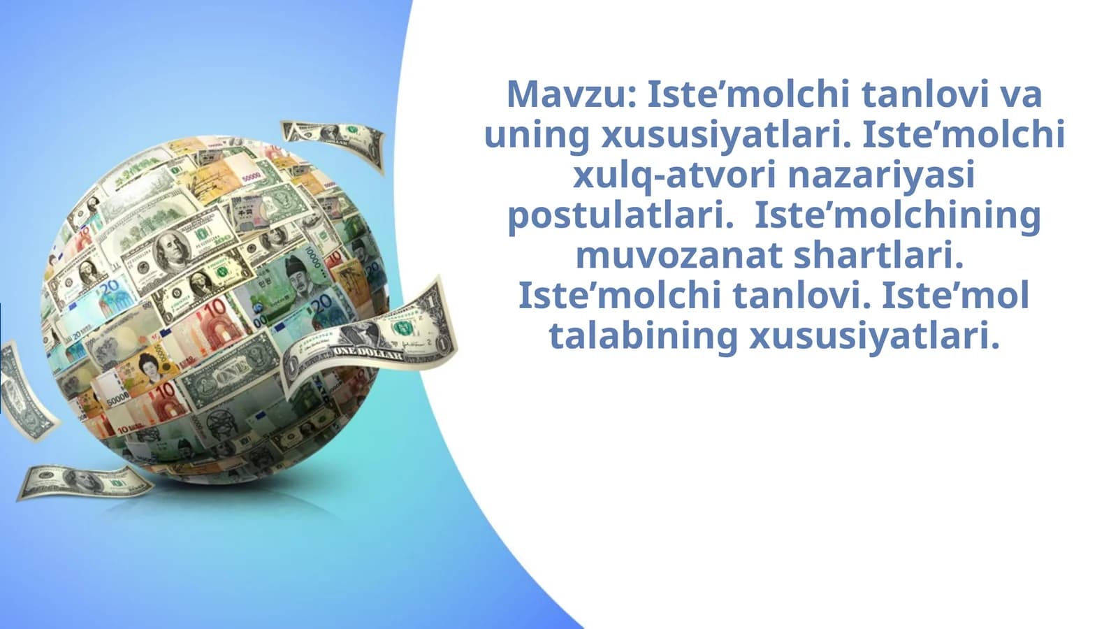 Iste’molchi tanlovi va uning xususiyatlari.