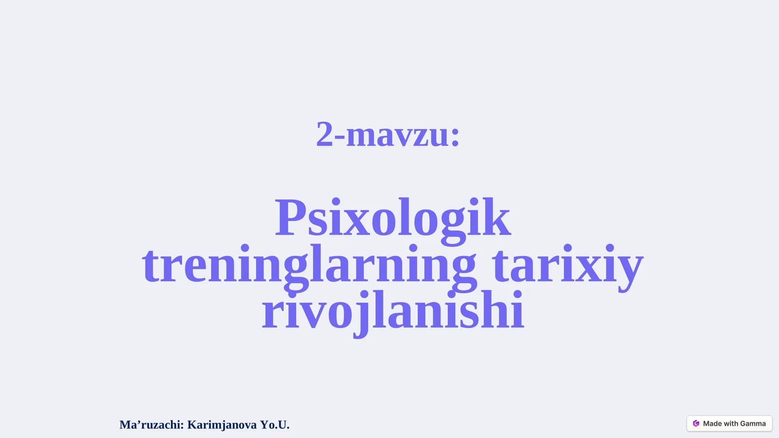 Psixologik treninglarning tarixiy rivojlanishi