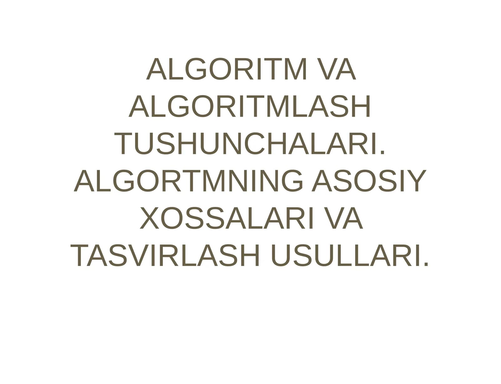 Algortm va dastur tushunchalari