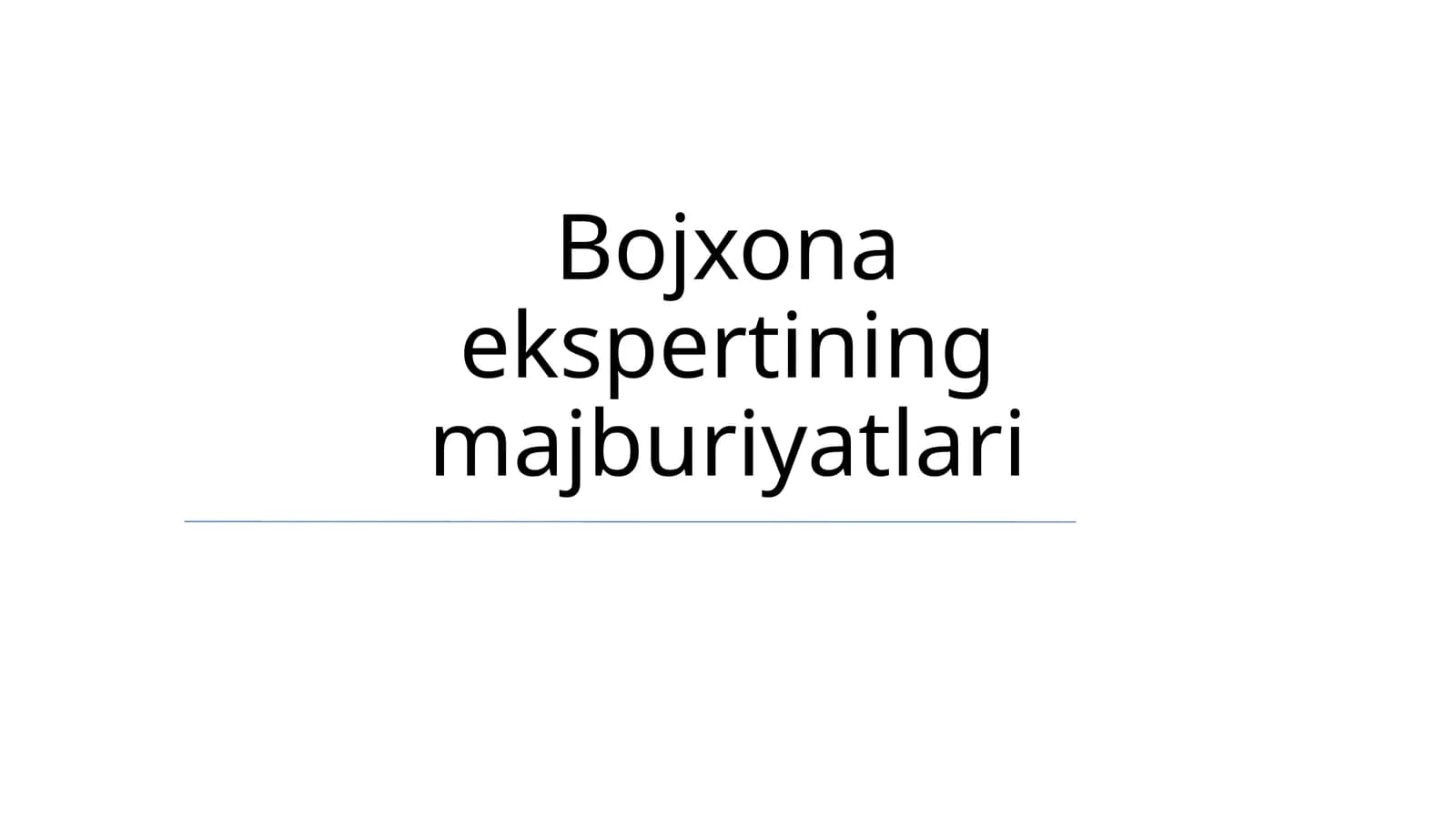 Bojxona ekspertining majburiyatlari