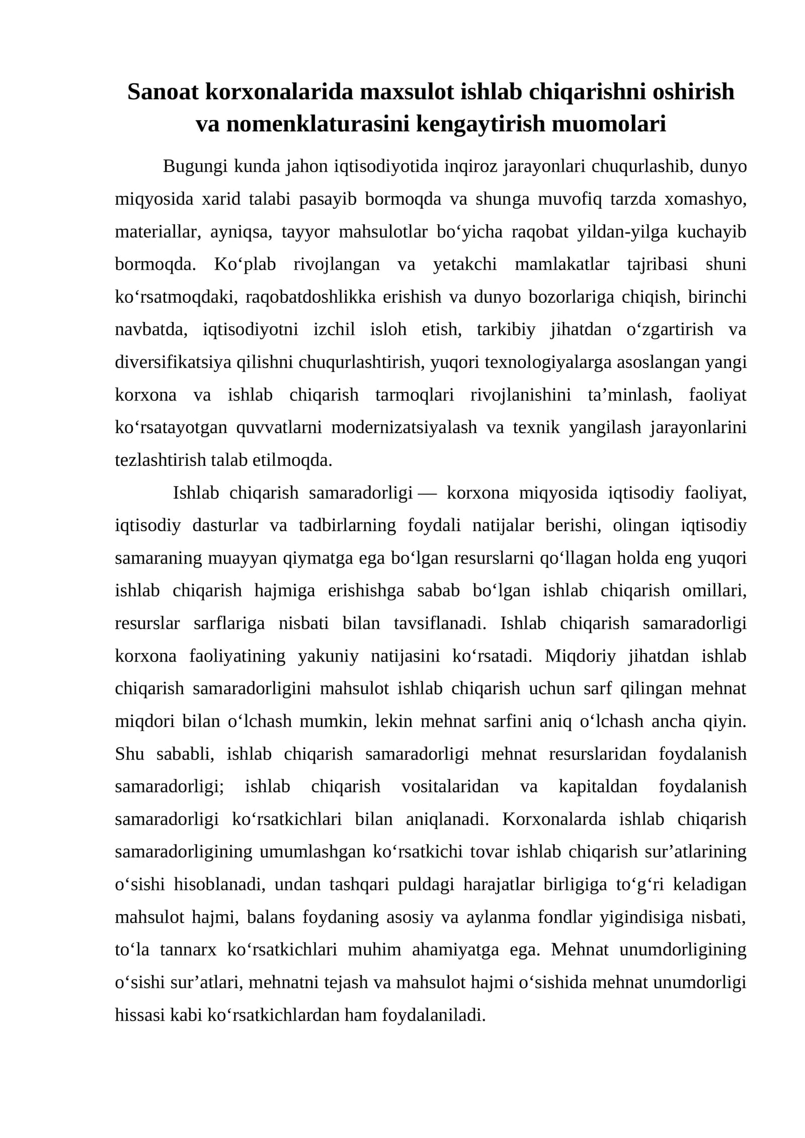 Sanoat korxonalarida maxsulot ishlab chiqarishni oshirish va nomenklaturasini kengaytirish muomolari