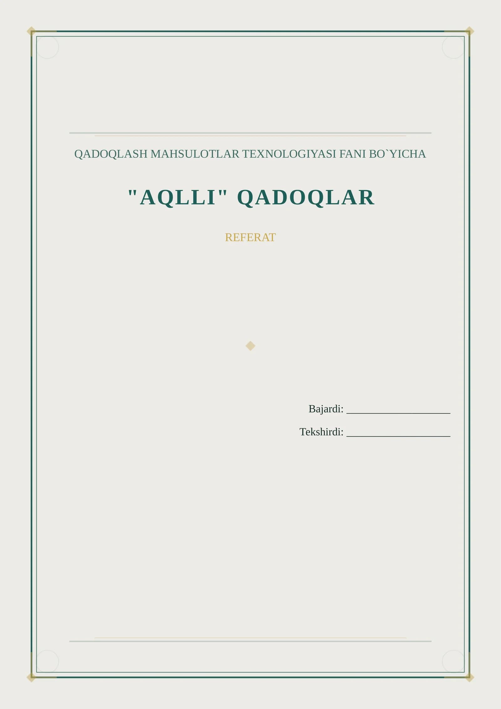 "AQLLI" QADOQLAR REFERAT