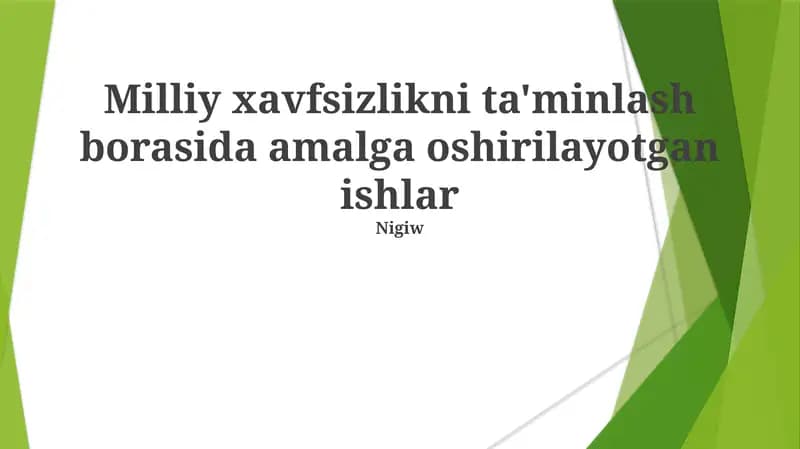 Milliy xavfsizlikni ta'minlash borasida amalga oshirilayotgan ishlar