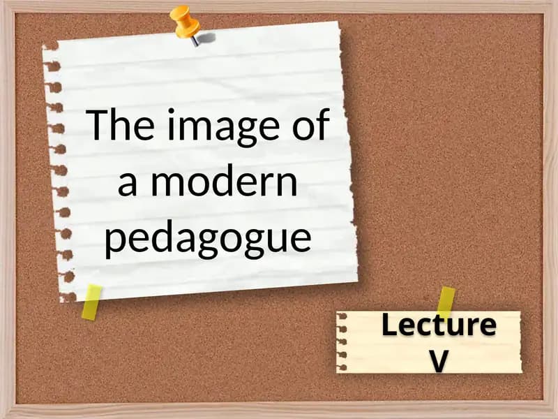 The image of a modern pedagogue