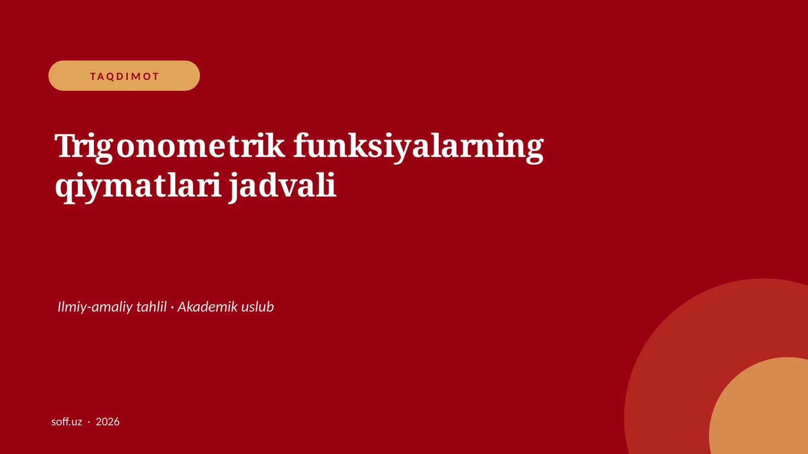 Trigonometrik funksiyalarning qiymatlari jadvali