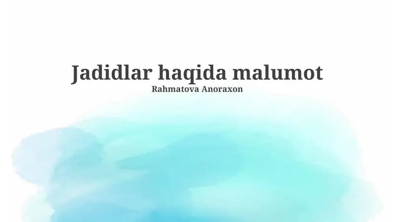 Jadidlar haqida malumot
