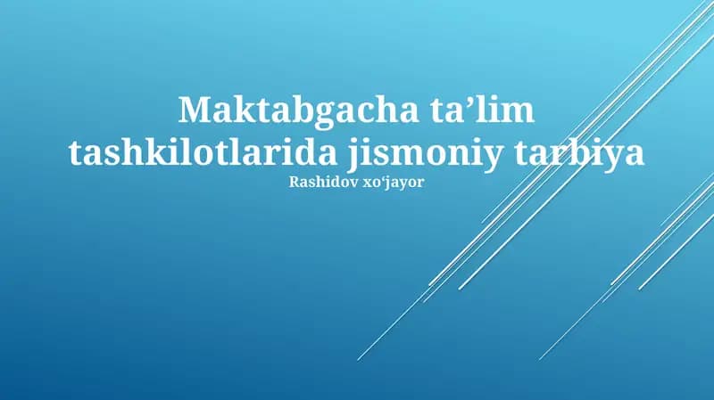 Maktabgacha taʼlimda jismoniy tarbiya
