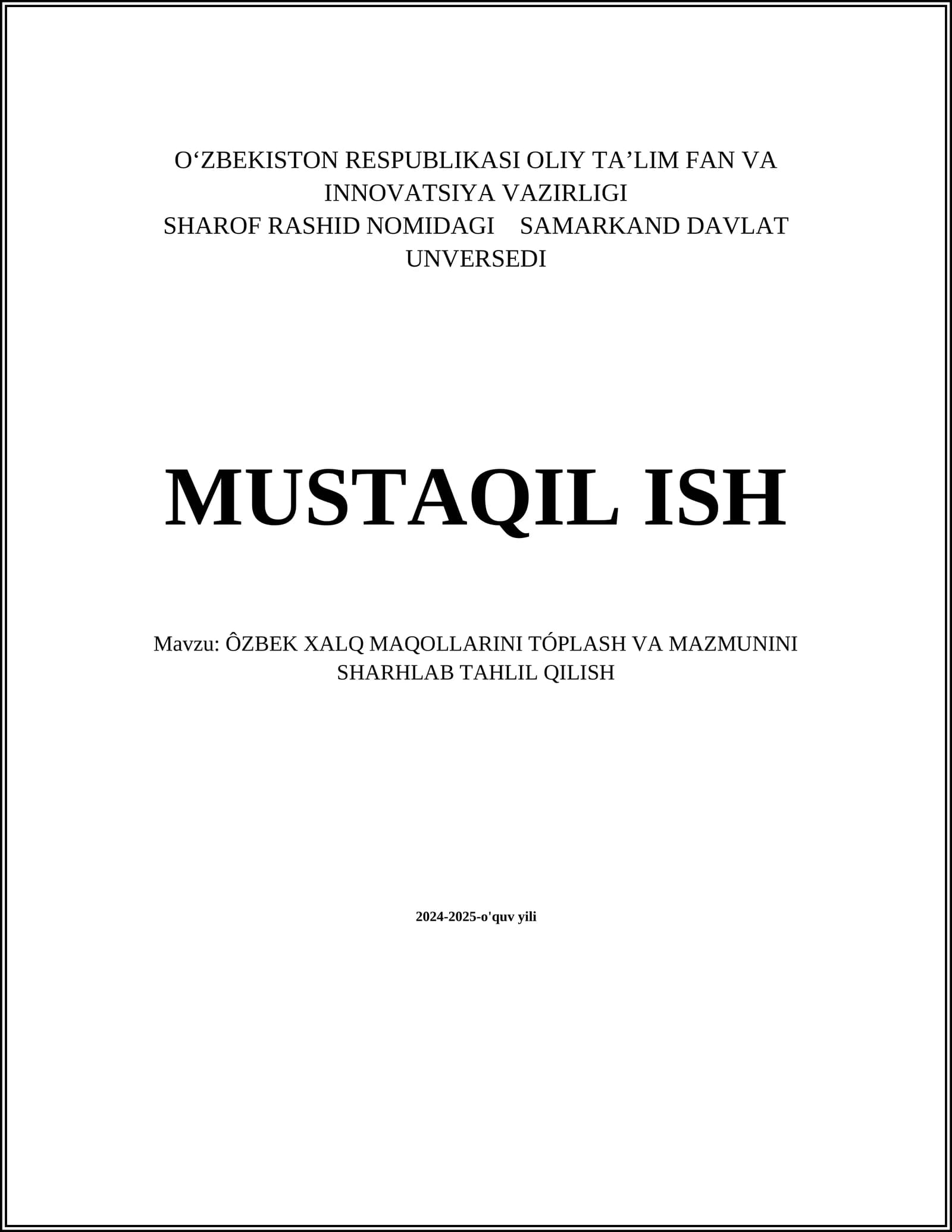 ÔZBEK XALQ MAQOLLARINI TÓPLASH VA MAZMUNINI SHARHLAB TAHLIL QILISH