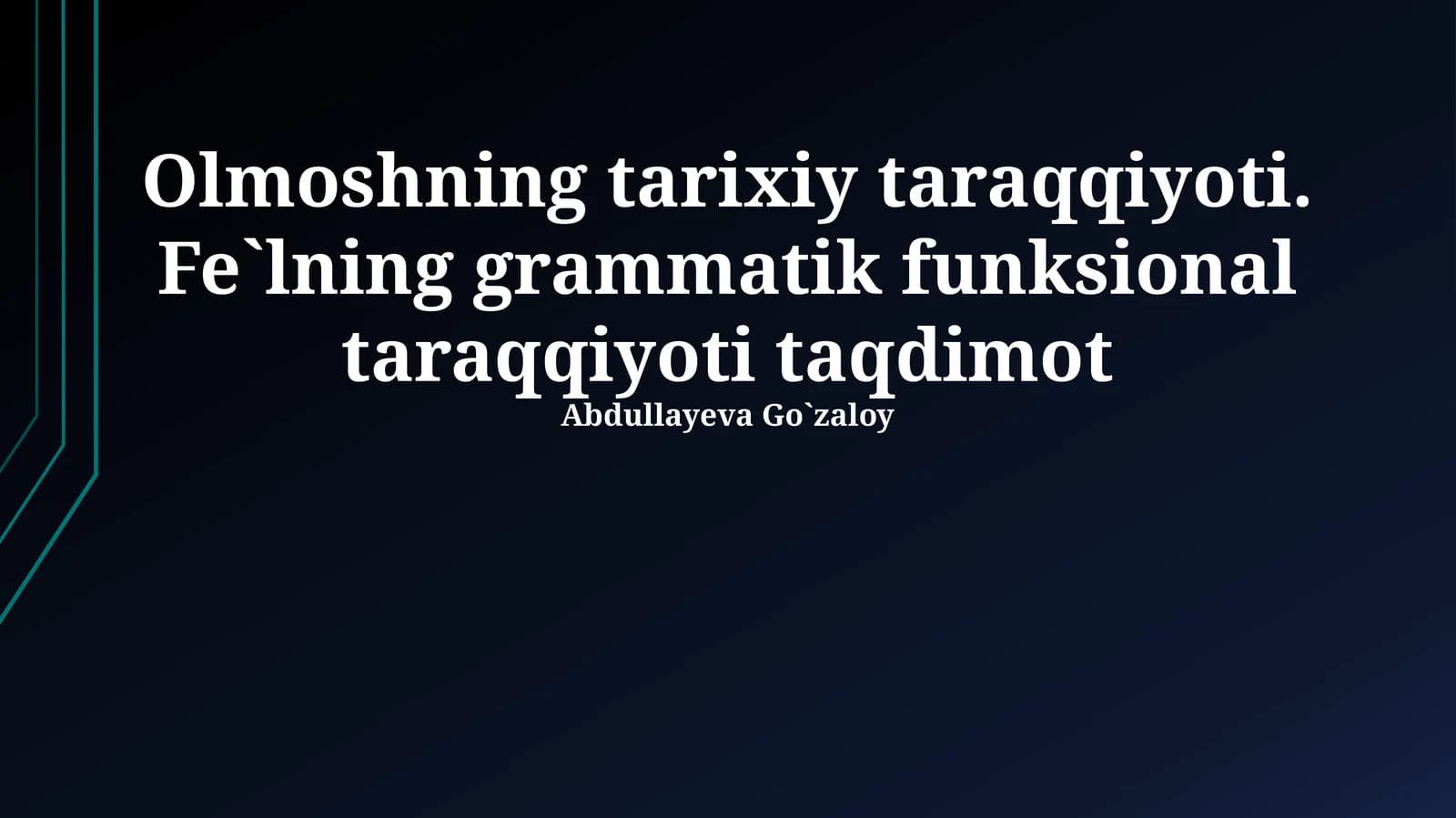 Olmoshning tarixiy taraqqiyoti. Fe`lning grammatik funksional taraqqiyoti taqdimot