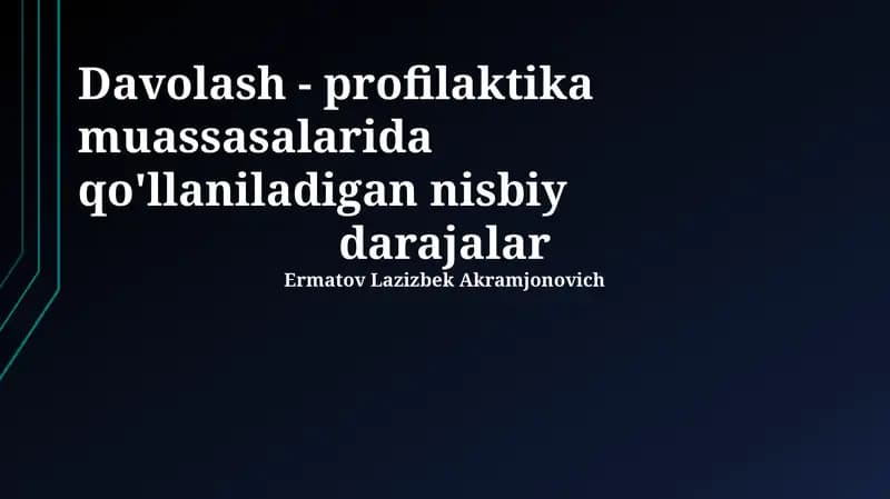 Davolash - profilaktika muassasalarida qo'llaniladigan nisbiy darajalar