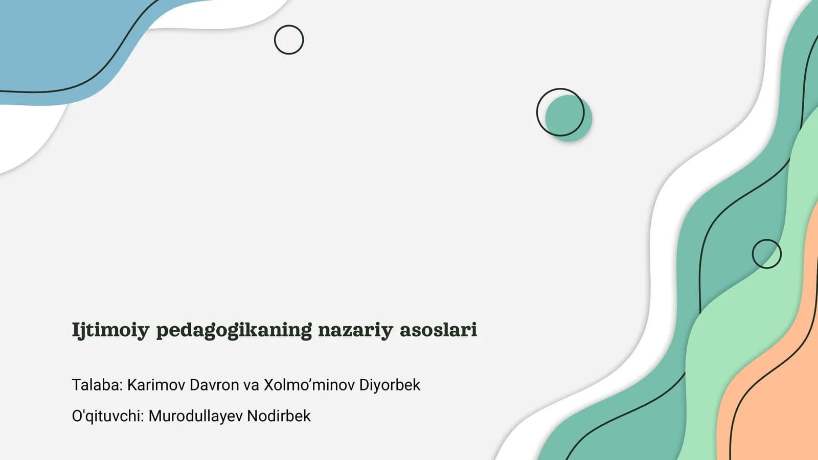 Ijtimoiy pedagogikaning nazariy asoslari