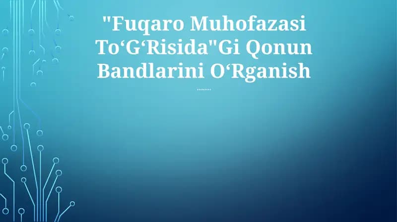 Fuqaro Muhofazasi ToʻGʻRisida"Gi Qonun Bandlarini OʻRganish
