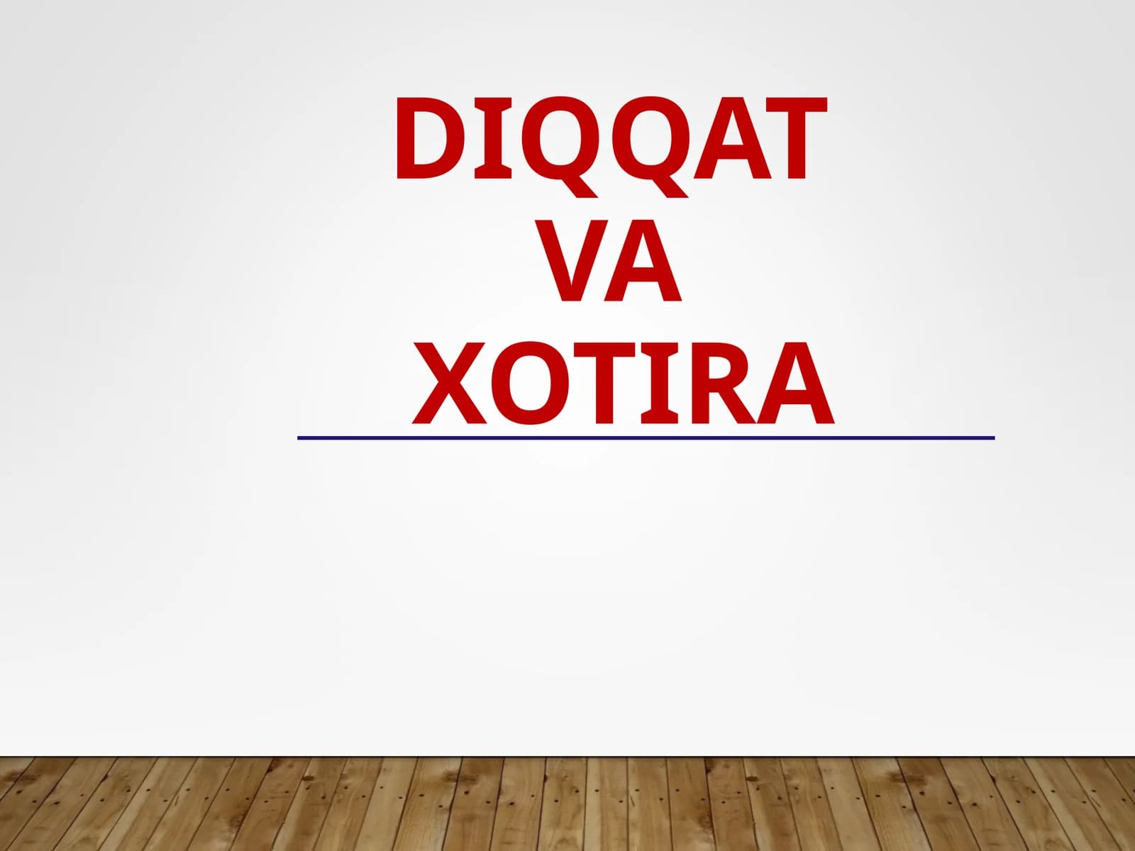 DIQQAT va xotira