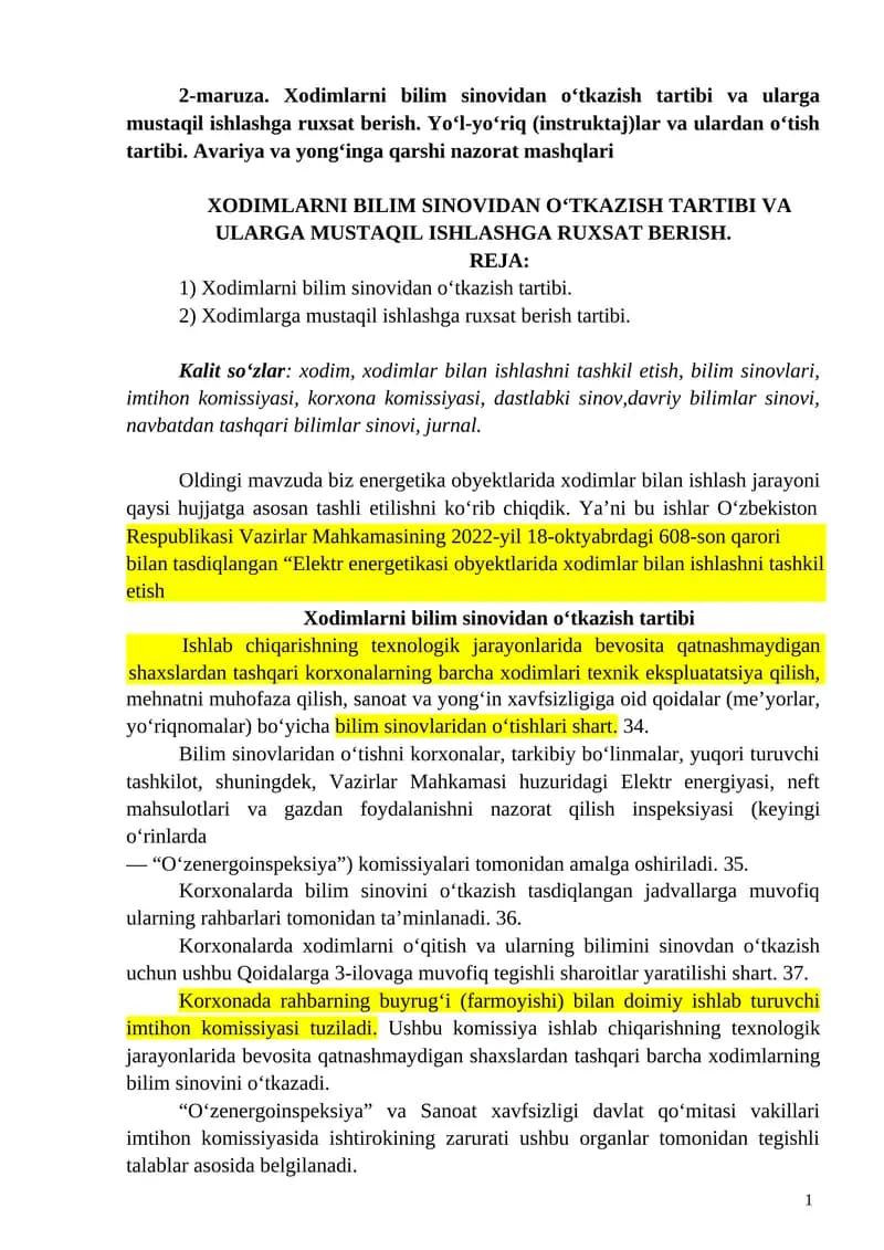 Xodimlarni bilim sinovidan oʻtkazish tartibi va ularga mustaqil ishlashga ruxsat berish