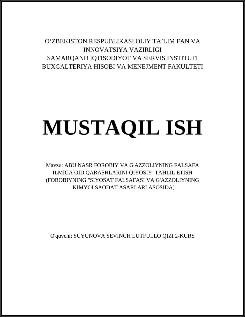 ABU NASR FOROBIY VA G'AZZOLIYNING FALSAFA ILMIGA OID QARASHLARINI QIYOSIY TAHLIL ETISH