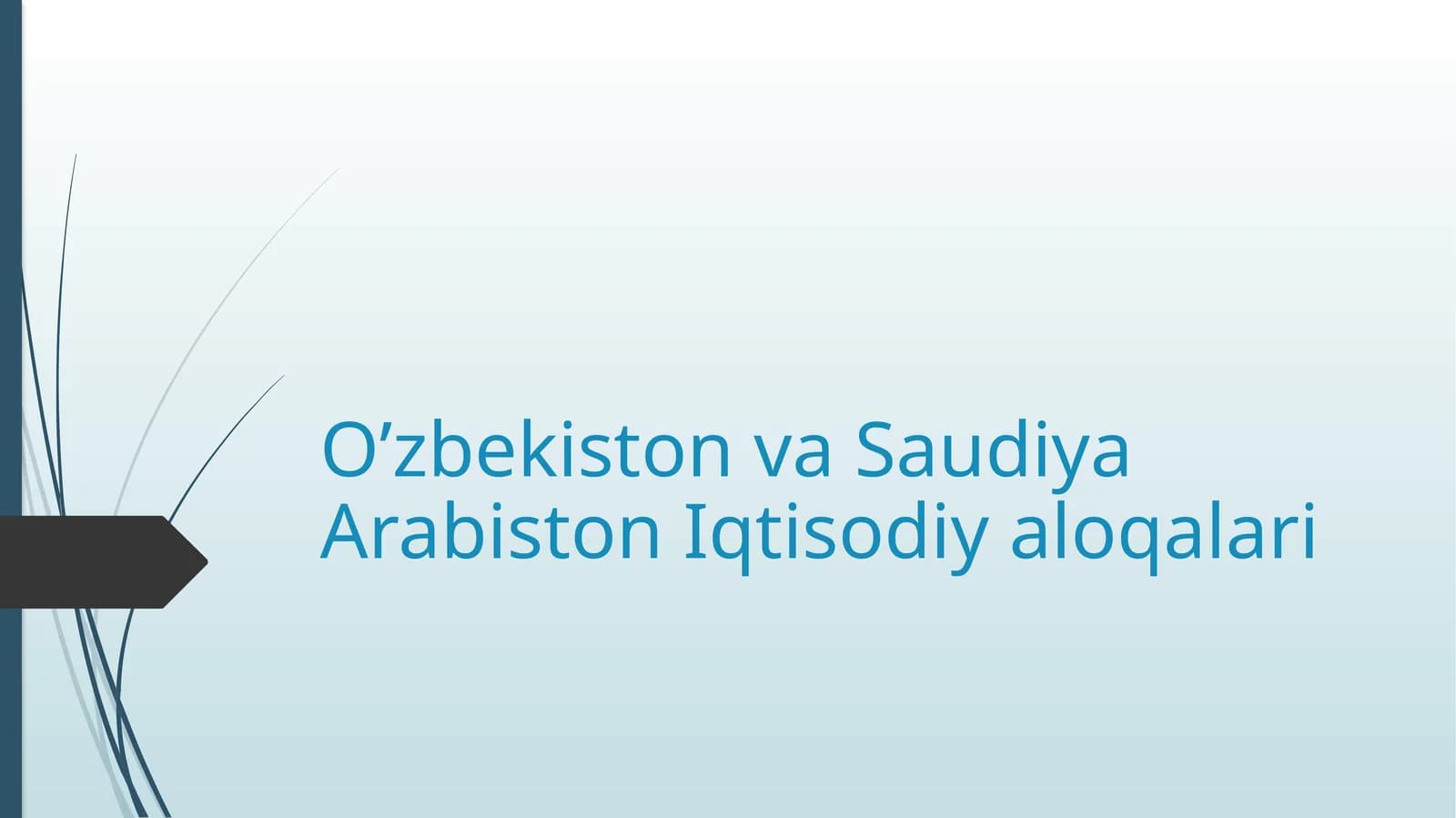 Oʻzbekiston va Saudiya Arabiston Iqtisodiy aloqalari